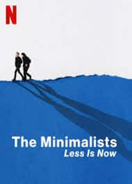 The Minimalists: Less Is Now มินิมอลลิสม์: ถึงเวลามักน้อย (2021) ซับไทย