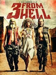 3 from Hell (2019)