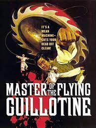 Master of the Flying Guillotine เดชไอ้ด้วนผจญฤทธิ์จักรพญายม (1976)