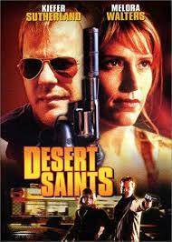 Desert Saints เดรสเซิร์ท เซนต์ (2002)
