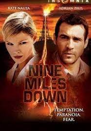 Nine Miles Down หลอนใต้โลก (2009)