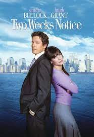 Two Weeks Notice ทู วีคส์ โนทิช สะกิดหัวใจเราให้ลงเอย (2002)