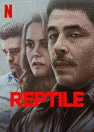 ลอกคราบฆาตกร  Reptile (2023)