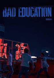 Bad Education บทเรียน​ชั่ว (2023)