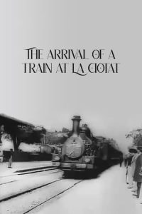 ภาพยนตร์เรื่องแรกของโลก The Arrival of a Train at La Ciotat Station Lumière Brothers 1896