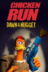 Chicken Run Dawn of the Nugget (2023) ชิคเก้นรัน วิ่ง…สู้…กระต๊าก สนั่นโลก 2