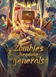Zombies Become Generals  ซอมบี้ธรรมดา(2023)