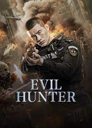 Evil Hunter ล่าอาชญากร (2023)