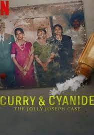 Curry & Cyanide The Jolly Joseph Case แกงกะหรี่ยาพิษ คดีจอลลี่ โจเชฟ (2023)