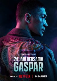24 ชั่วโมงกับแกสปาร์ 24 Hours with Gaspar (2023)