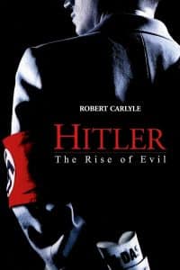 Hitler The Rise of Evil (2003) ฮิตเลอร์จอมคนบงการโลก ฮิตเลอร์ เดอะ ไรซ์ ออฟ อีวิว