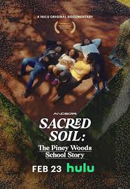 Sacred Soil The Piney Woods School Story ดินศักดิ์สิทธิ์ เรื่องราวของโรงเรียน (2024)