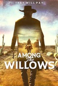 Among the Willows (2024) อมอง เดอะ วิลโลว์
