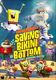 Saving Bikini Bottom The Sandy Cheeks Movie  เซฟวิ่ง บิกินี่ บอททอม เดอะ แซนดี้ ชีกส์ มูฟวี่ (2024)