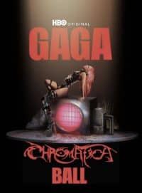 Gaga Chromatica Ball (2024) เลดี้ กาก้า โครมาติกา บอล คอนเสิร์ต สเปเชียล