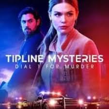 ทิปไลน์ Tipline Mysteries Dial 1 for Murder (2024)