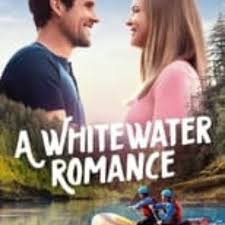 อะไวท์แมนโรแมนซ์ A Whitewater Romance (2024)