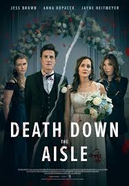 เดท ดาวน์ เดอะ อิสเซิล Death Down the Aisle (2024)