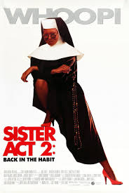 Sister Act 2 Back in the Habit น.ส.ชี เฉาก๊วย ภาค2 (1993)