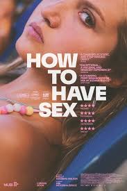 How To Have Sex ซิงนั้นสำคัญไฉน (2023)