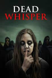 เดด ไวร์เปอร์ Dead Whisper (2024)