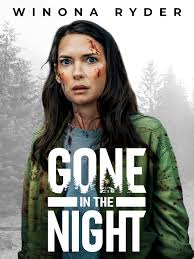 กอน อิน เดอะ ไนท์ Gone in the Night (2022)