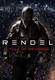 เรนเดล ออฟ รีเวนจ์ Rendel Cycle of Revenge (2024)