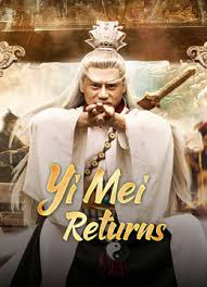 Yi Mei Returns  มือปราบอี้เหม่ย (2024)