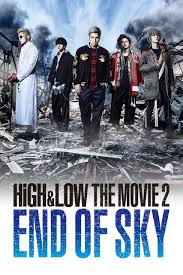 ไฮ แอนด์ โลว์ เดอะ มูฟวี่ 2 เอ็น ออฟ สกาย High & Low The Movie 2 End Of Sky (2017)