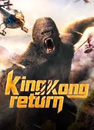King Kong Return ทวงบัลลังก์ราชันย์คิงคอง (2024)