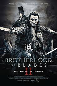 บราเทอร์ฮู้ด ออฟ เบลด 2 ดิ อินเฟอแนล แบทเทิ้ลฟิลด์ Brotherhood of Blades 2 The Infernal Battlefield (2017)