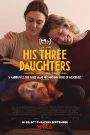 ฮิส ทรี ดอว์เทอร์ His Three Daughters (2023)
