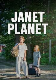 Janet Planet รักเธอเท่าจักรวาล (2024)
