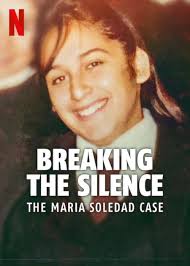 Breaking the Silence The Maria Soledad Case มาเรีย โซเลดัด ทำลายความเงียบ (2024)