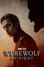 Werewolf by Night แวร์วูฟ บาย ไนท์ (2022)