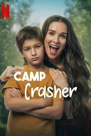 Camp Crasher คุณแม่ป่วนค่าย (2024)