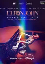 เอลตั้น จอน เนเวอร์ ทู เลท Elton John Never Too Late (2024)