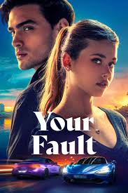 ความผิดของคุณ Your Fault (2024)