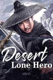 Desert Lone Hero (2025) ฮีโร่ทะเลทราย