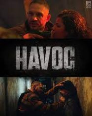 Havoc (2025) ฝ่าหายนะครองเมือง