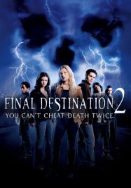 Final Destination 2 (2003) ไฟนอล เดสติเนชั่น 2 โกงความตาย…แล้วต้องตาย