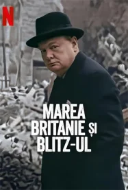 Britain and the Blitz (2025) ยุทธการเดอะบลิตซ์พิชิตอังกฤษ