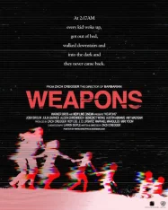 Weapons (2025) เวเพินส์
