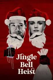Jingle Bell Heist (2025) โจรกรรมจิงเกิลเบล